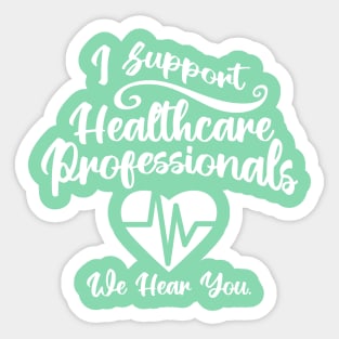 I Support Healthcare Professionals Heart Monitor Sticker